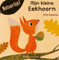 Veltman Uitgevers Mijn kleine Eekhoorn - Britta Teckentrup - Discount