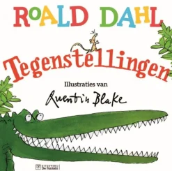 Uitgeverij De Fontein Tegenstellingen - Roald Dahl -
